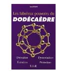 Fabuleux pouvoirs du dodécaèdre